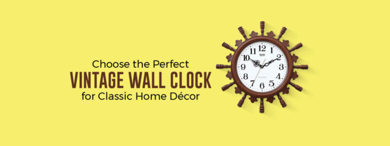 Choose the Perfect Vintage Wall Clock for Classic Home Décor
