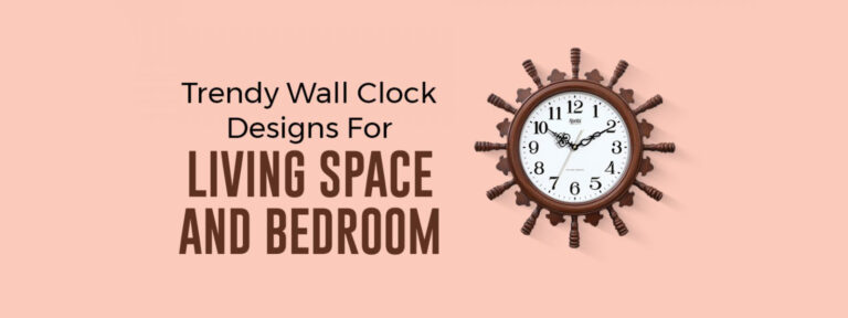 Trendy Wall Clock Designs For Living Space And Bedroom