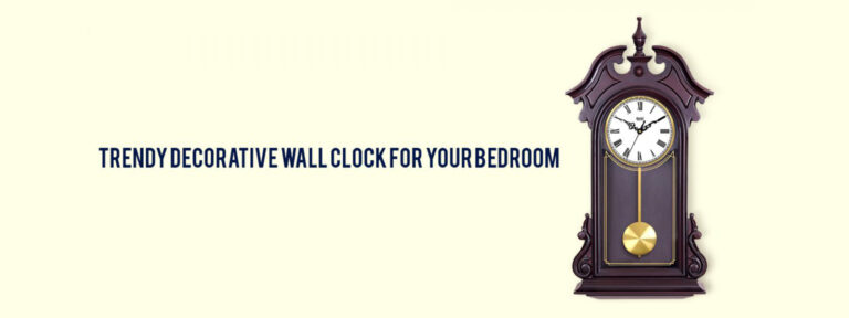 Trendy Decorative Wall Clock for Your Bedroom