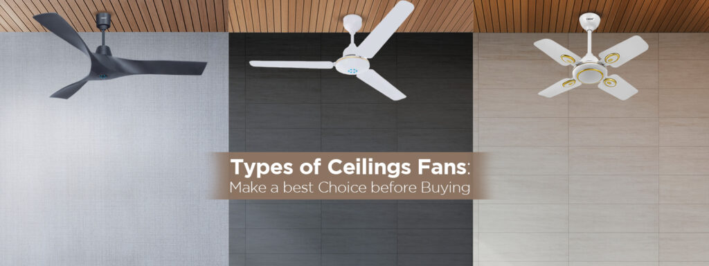 types of ceiling fans