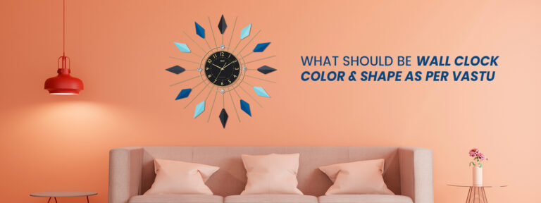 What should be Wall Clock Color Shape as per Vastu
