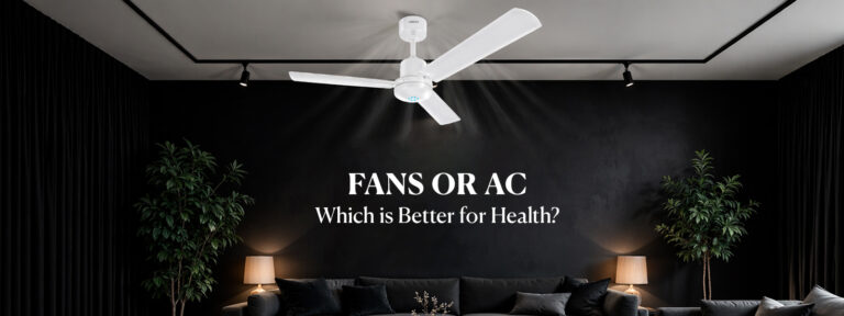 Fans or AC: Which is Better for Health?