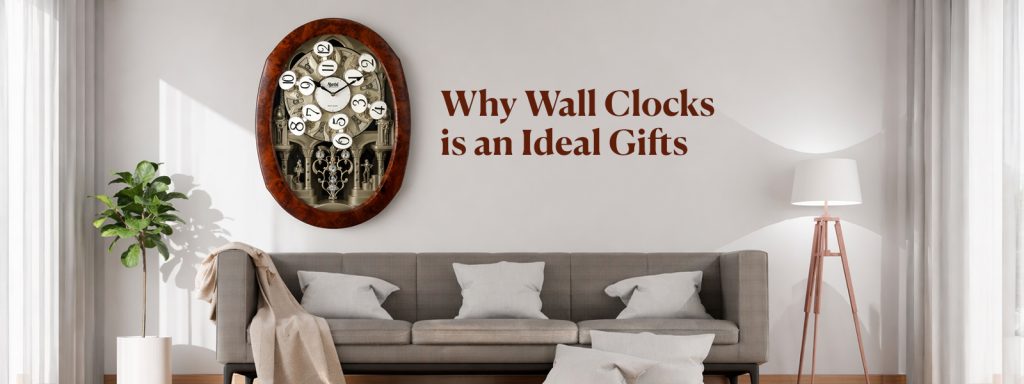 Why Wall Clocks Are an Ideal Gift